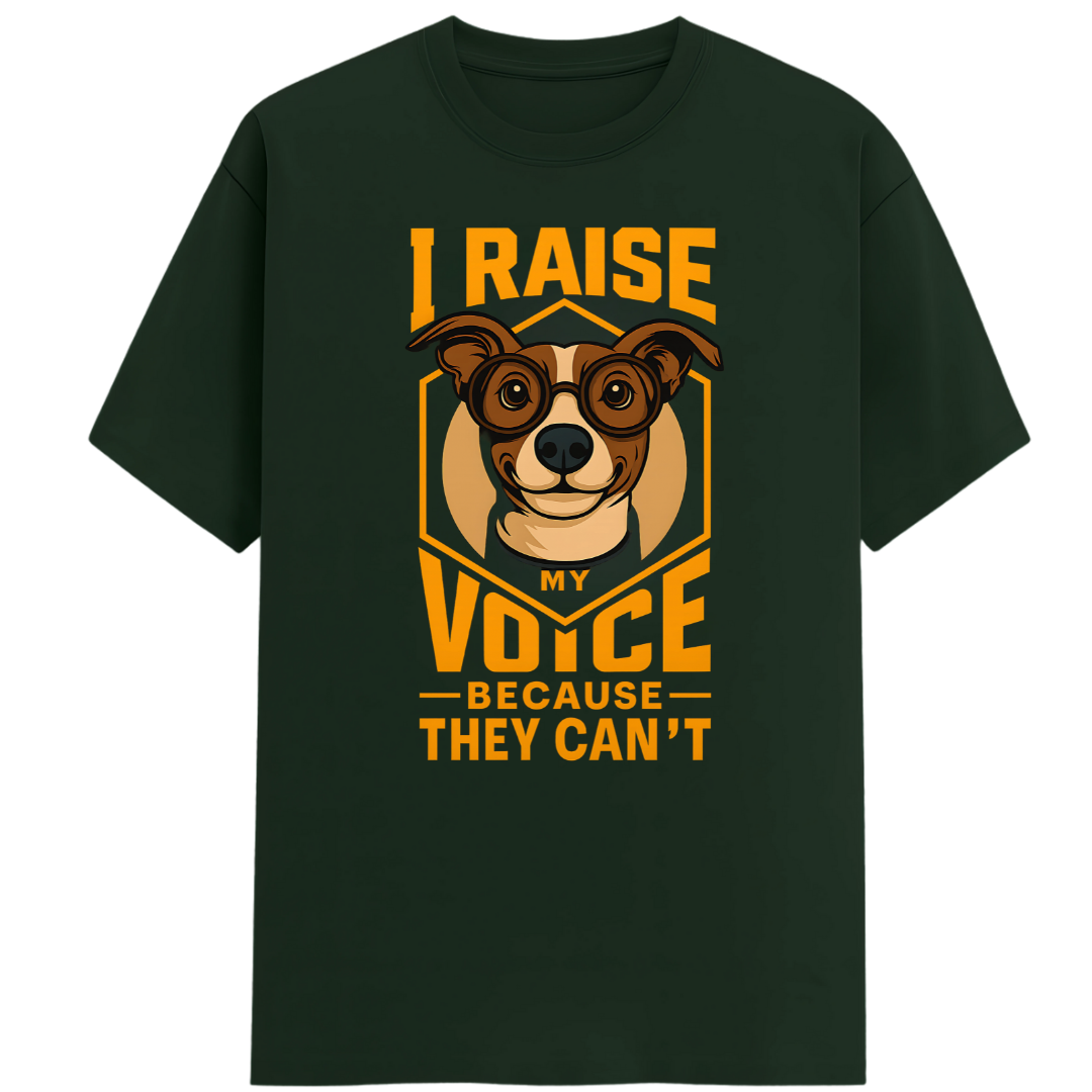 I RAISE VOICE BECAUSE THEY CAN'T