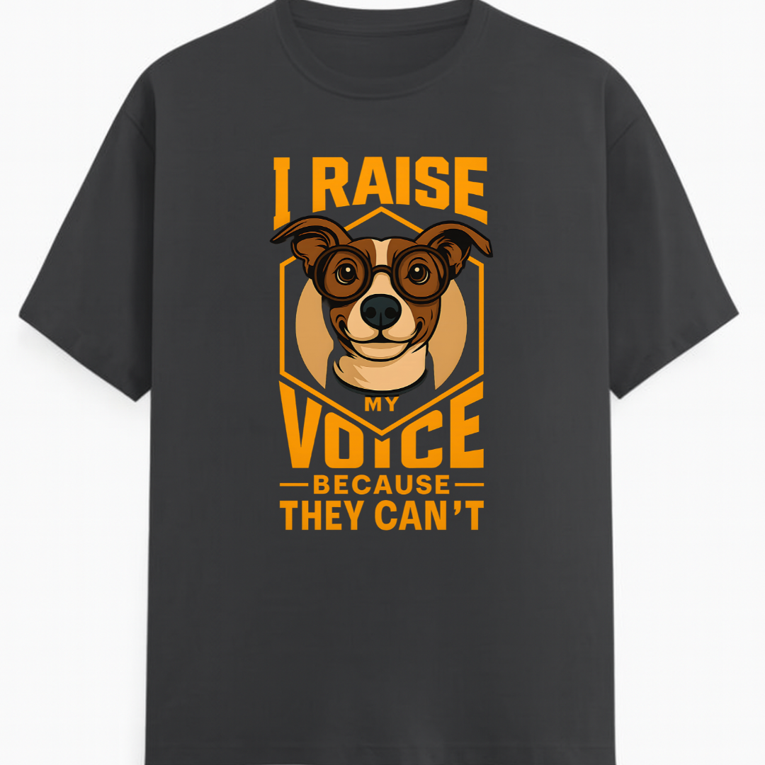 I RAISE VOICE BECAUSE THEY CAN'T