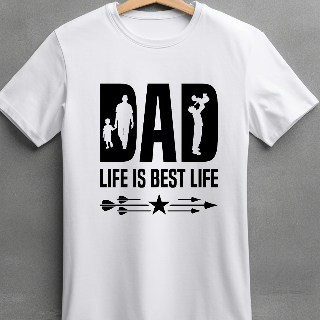 DAD LIFE BEST LIFE