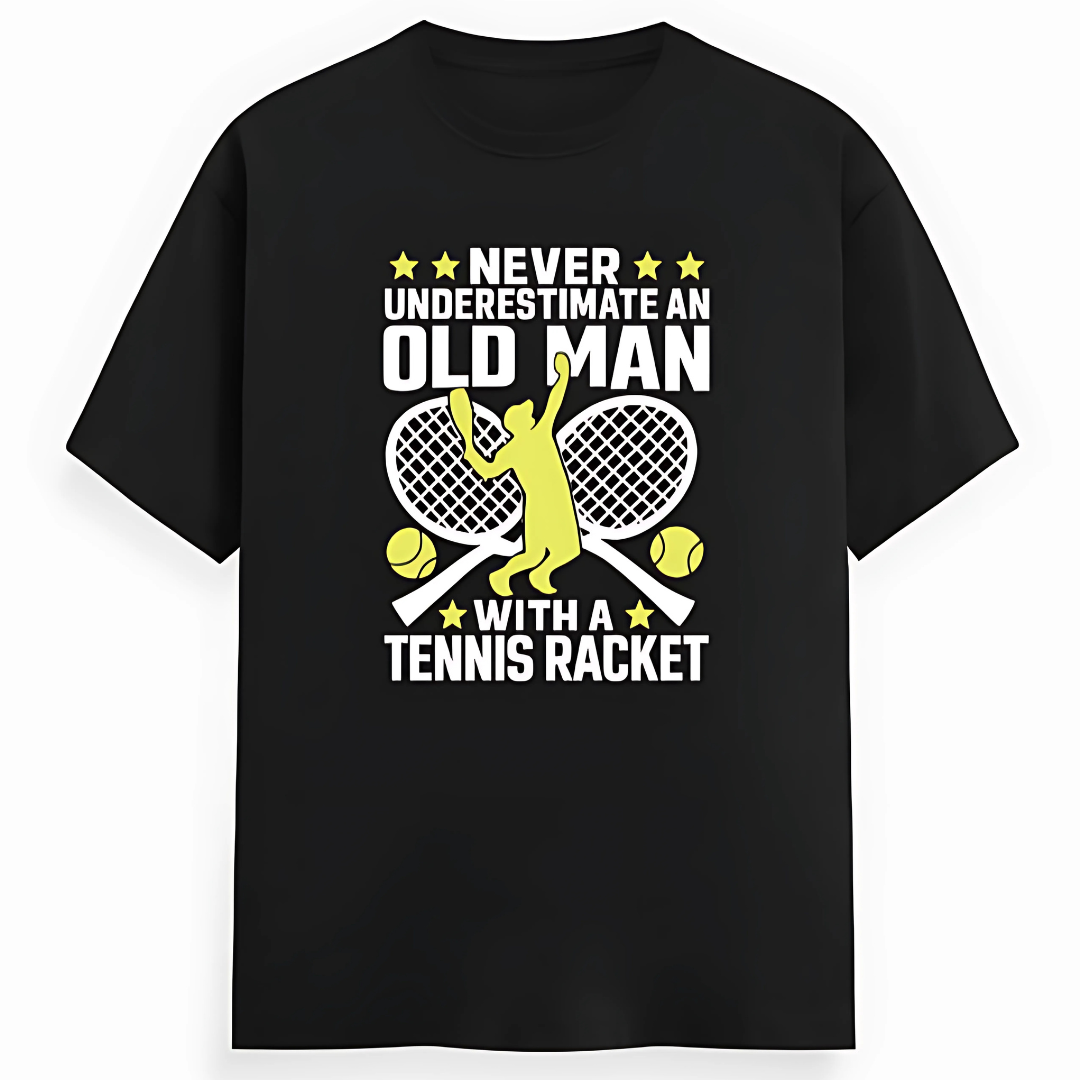 NEVER UNDERESTIMATE AN OLD MAN!