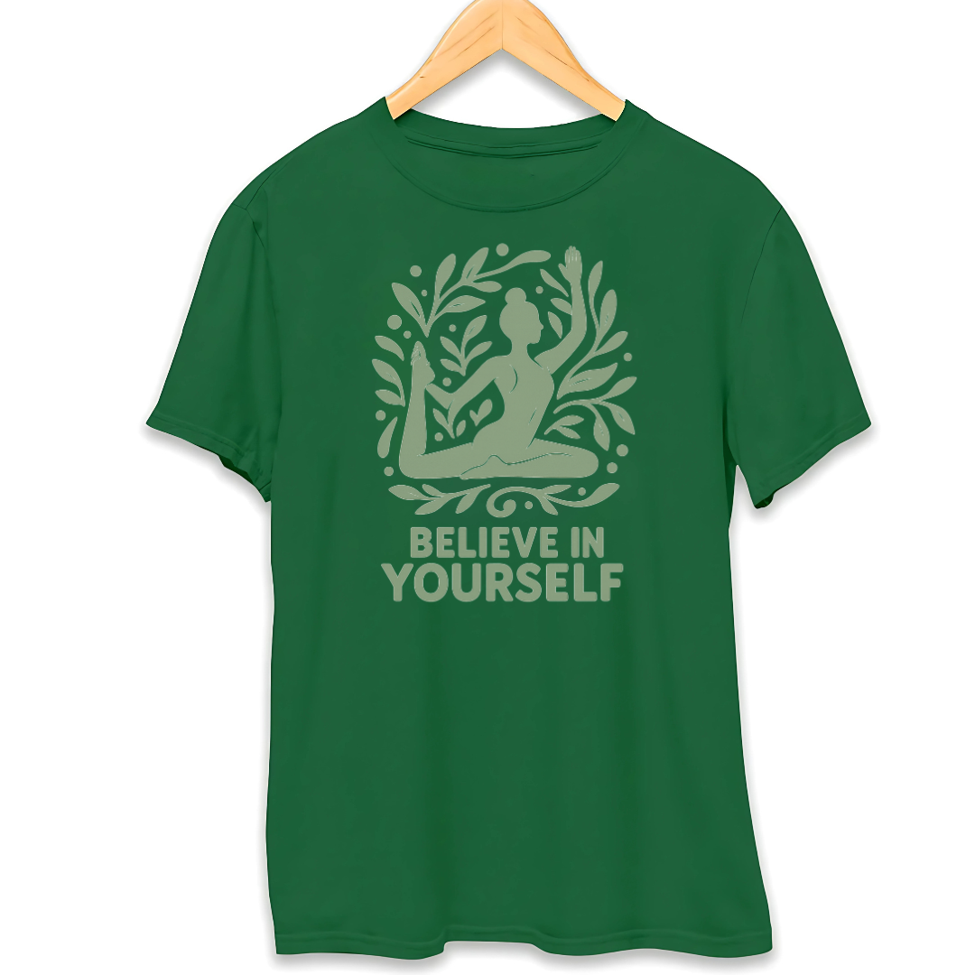 BELIEVE IN YOURSELF