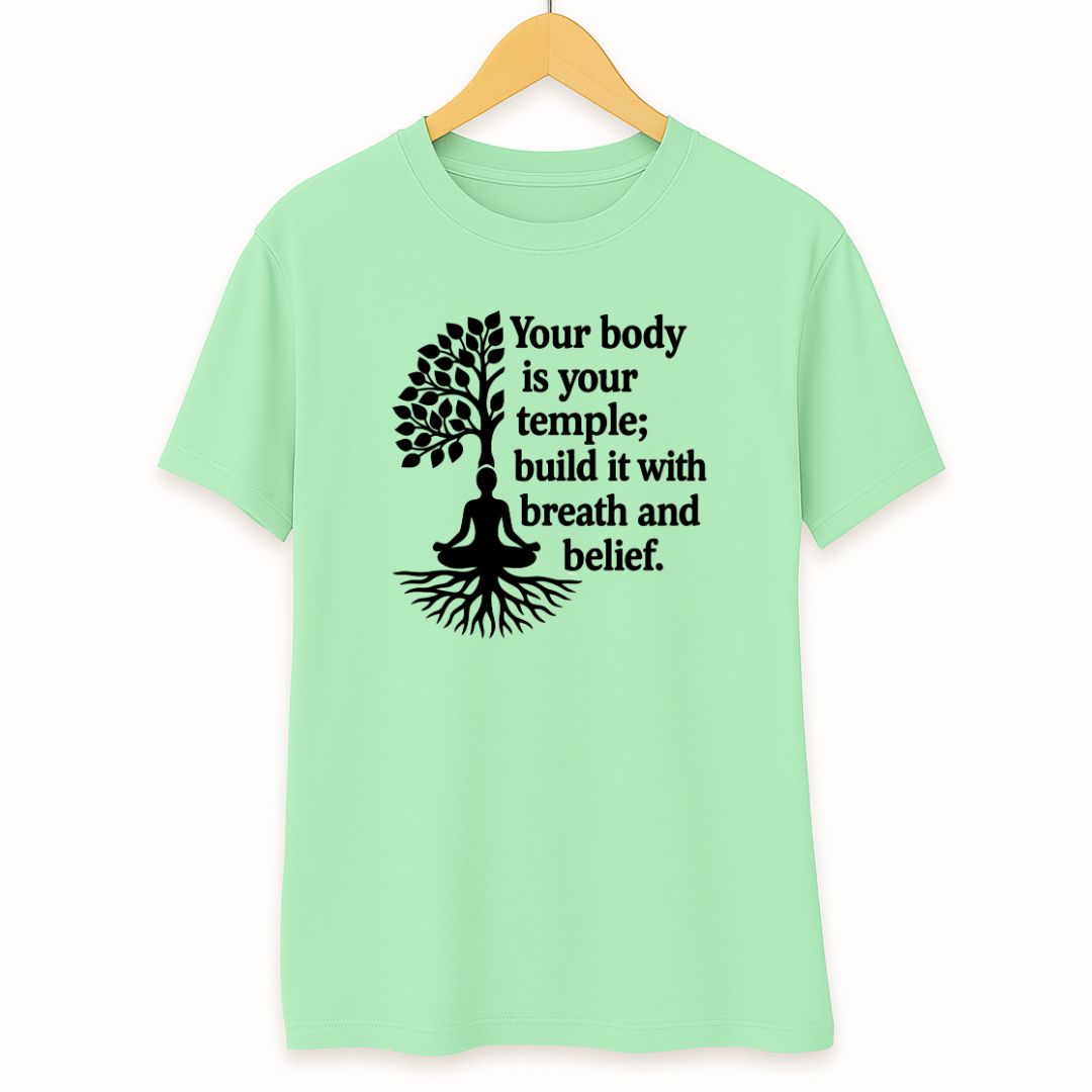 BODY IS YOUR TEMPLE