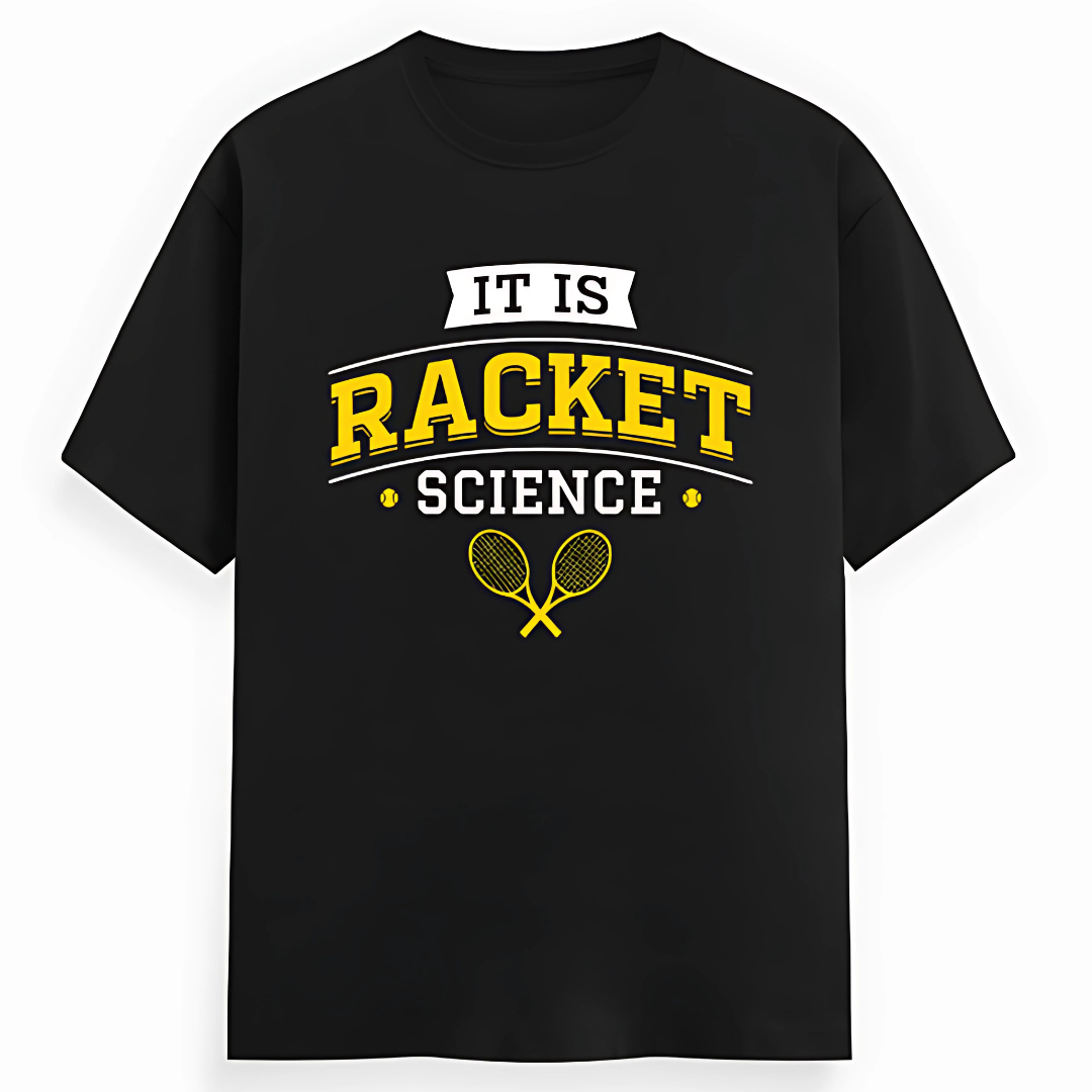 RACKET SCIENCE!