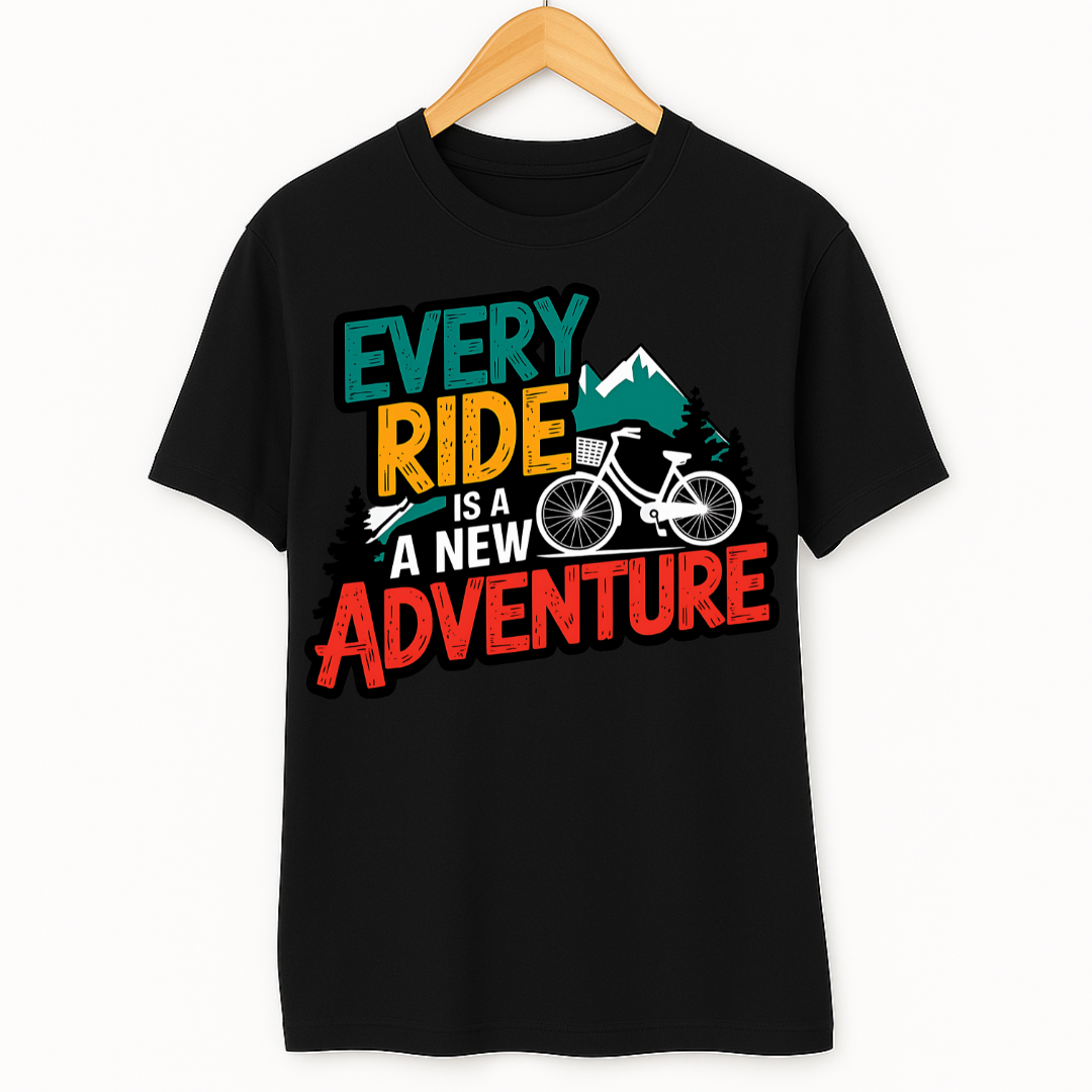 EVERY RIDE IS A NEW ADVENTURE!