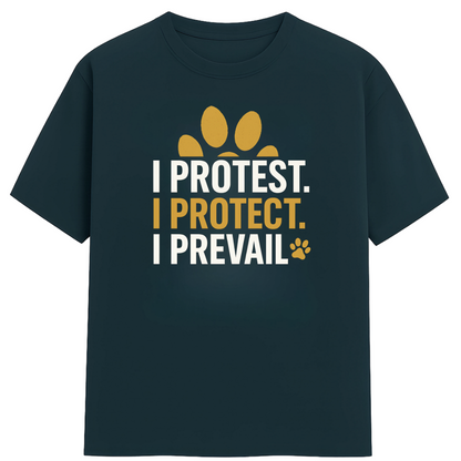 PROTEST PROTECT PREVAIL!