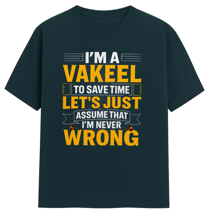 I AM NEVER WRONG
