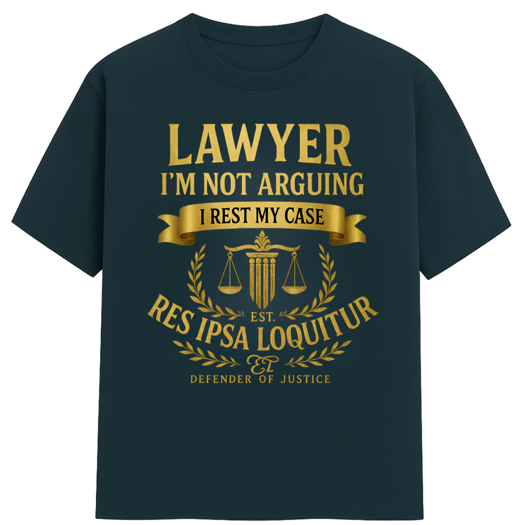 RES IPSA LOQUITUR T-Shirt