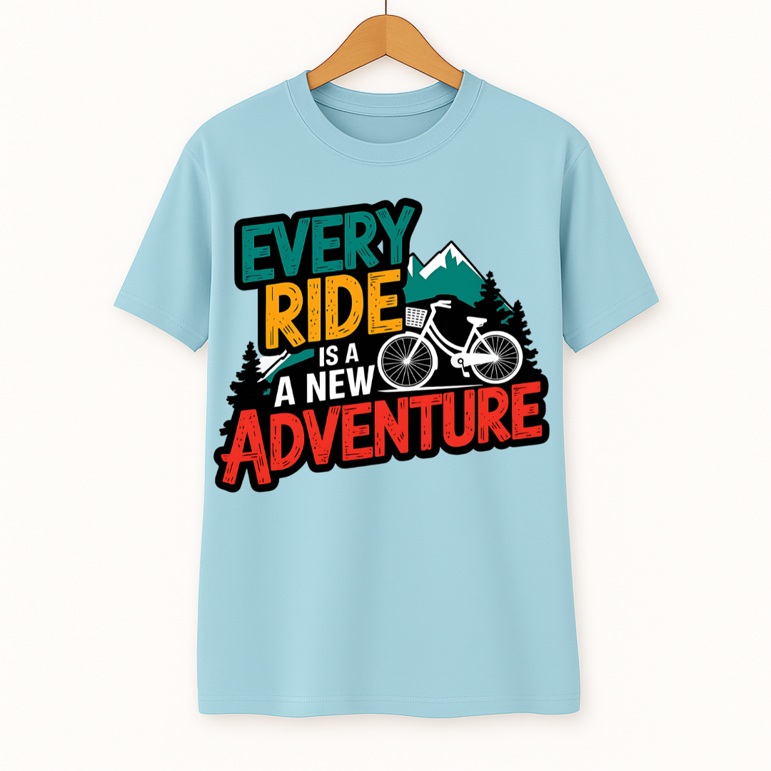 EVERY RIDE IS A NEW ADVENTURE!