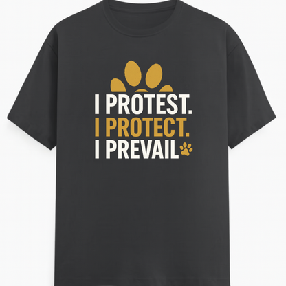 PROTEST PROTECT PREVAIL!