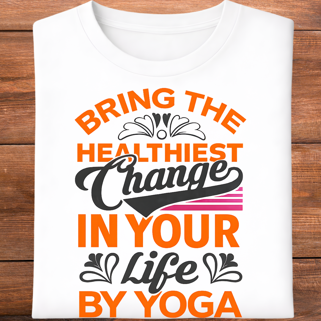 Change in life by YOGA T-Shirt!