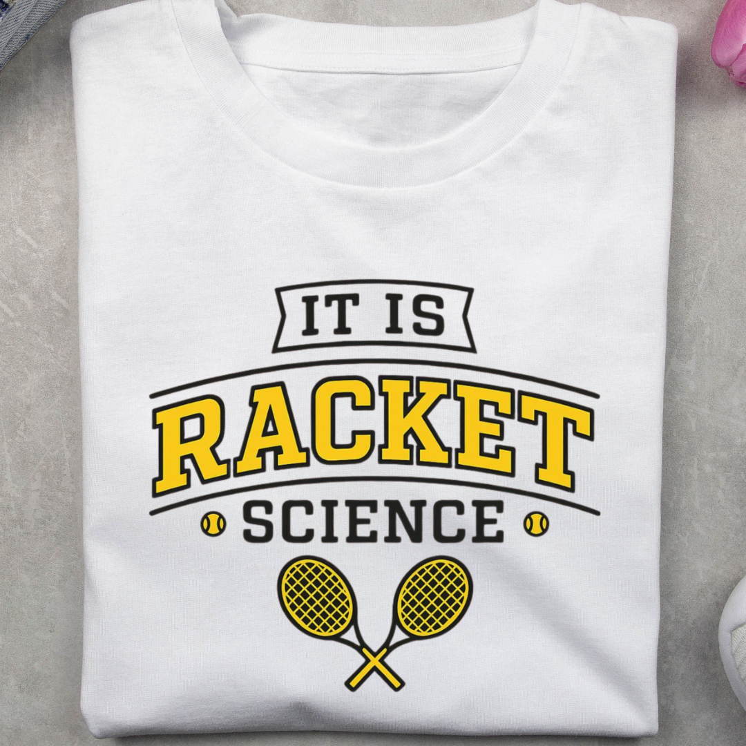 RACKET SCIENCE!