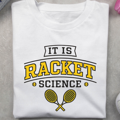 RACKET SCIENCE!