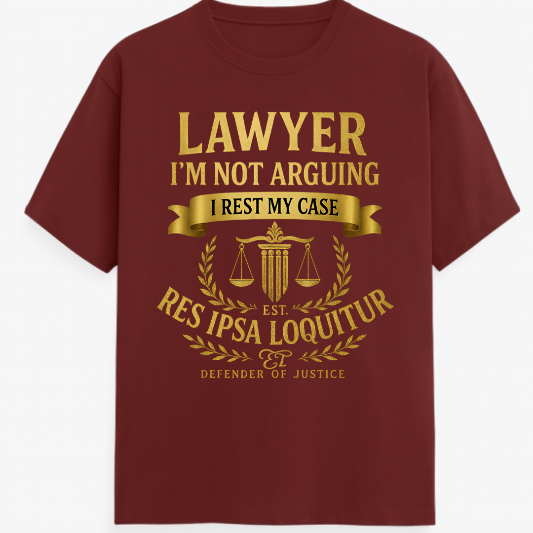 RES IPSA LOQUITUR T-Shirt