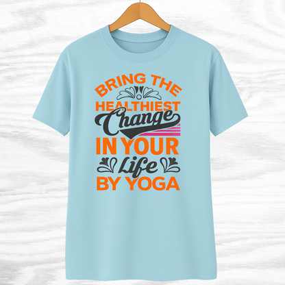 Change in life by YOGA T-Shirt!