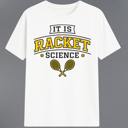 RACKET SCIENCE!