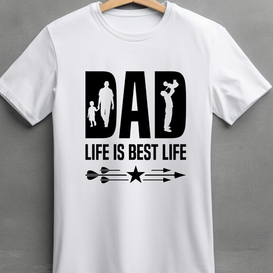 DAD LIFE BEST LIFE