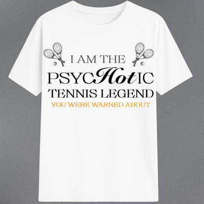 PSYCHOTIC TENNIS LEGEND!