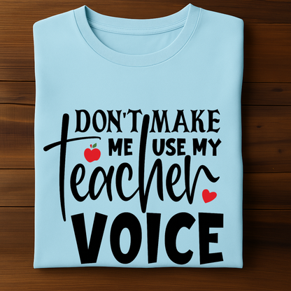 TEACHER VOICE!