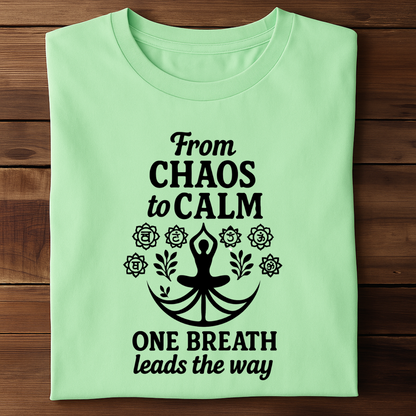 CHAOS TO CALM