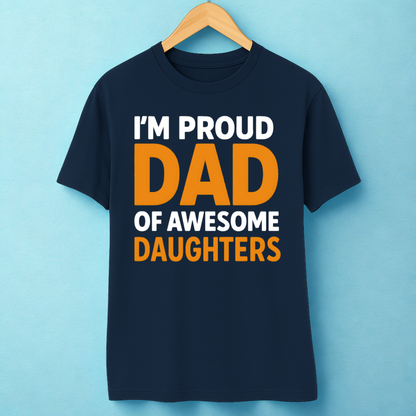 I'M PROUD DAD OF AWESOME DAUGHTERS!