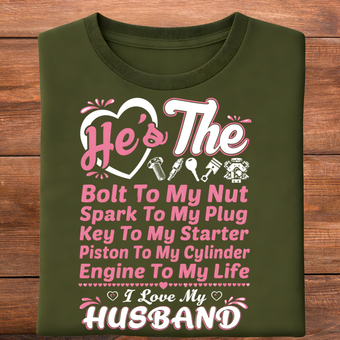 Husband Love Mechanical Quote T-Shirt!