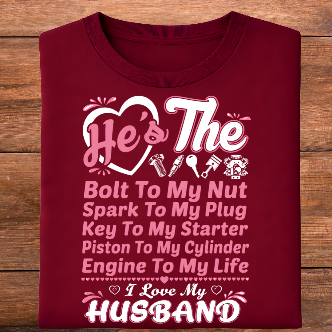Husband Love Mechanical Quote T-Shirt!