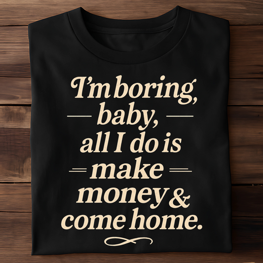 ALL I DO IS MAKE MONEY