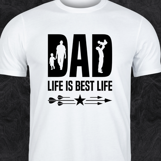 DAD LIFE BEST LIFE