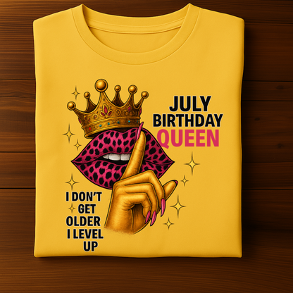 JULY BIRTHDAY QUEEN!