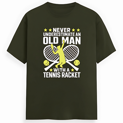 NEVER UNDERESTIMATE AN OLD MAN!