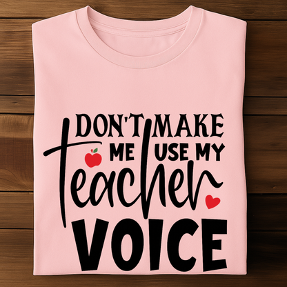 TEACHER VOICE!