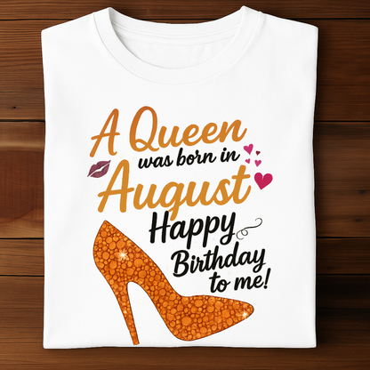 AUGUST QUEEN!