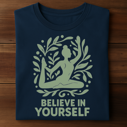BELIEVE IN YOURSELF