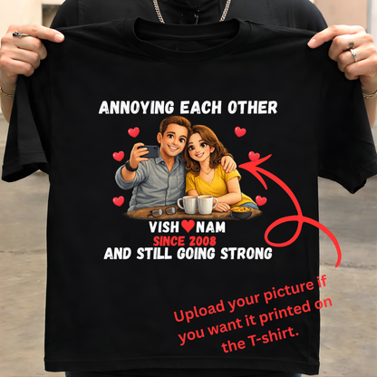 Custom Photo Couple GOING STRONG (Single T-Shirt)!