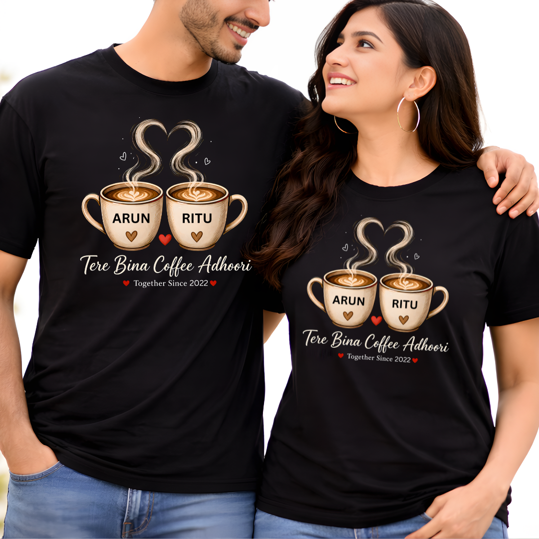 TERE BINA COFFEE ADHOORI (Single T-Shirt)!