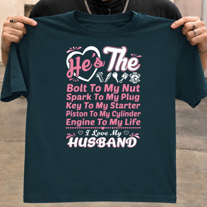 Husband Love Mechanical Quote T-Shirt!