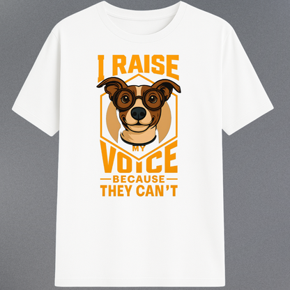 I RAISE VOICE BECAUSE THEY CAN'T