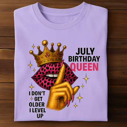 JULY BIRTHDAY QUEEN!