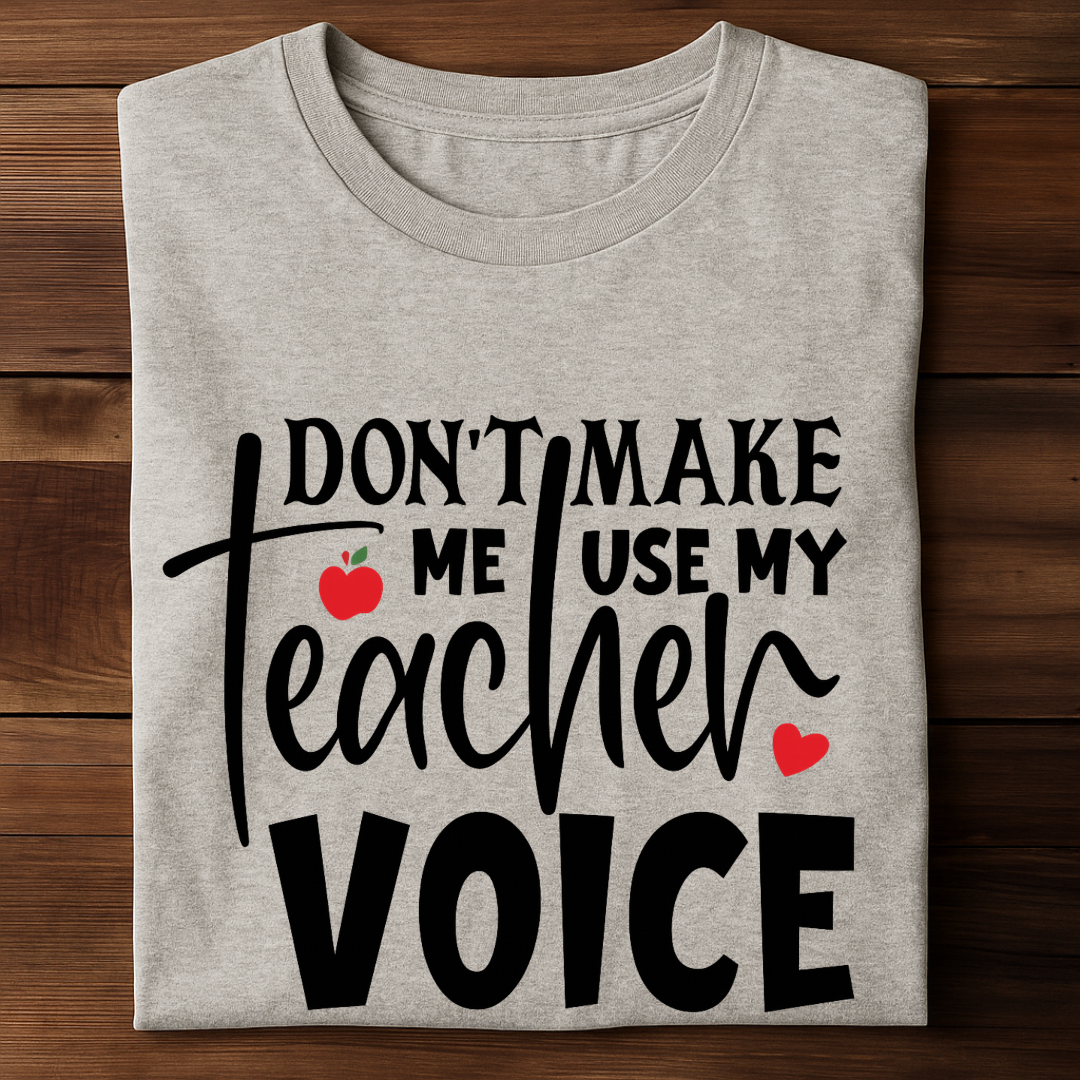 TEACHER VOICE!