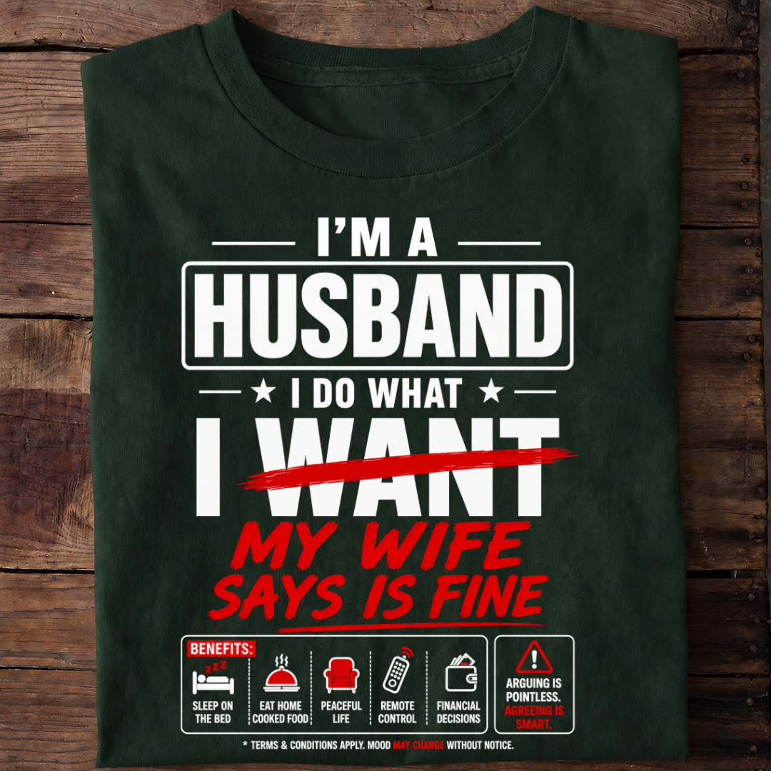WIFE SAYS FINE T-Shirt!