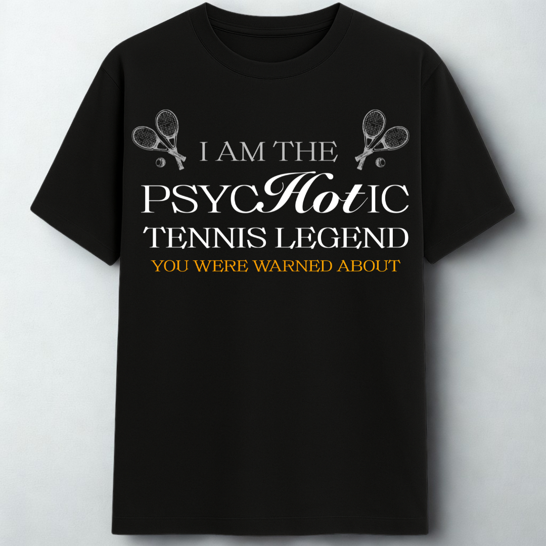 PSYCHOTIC TENNIS LEGEND!