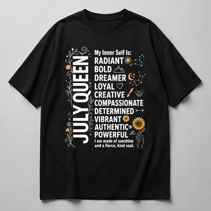 JULY QUEEN OVERSIZED T-Shirt!