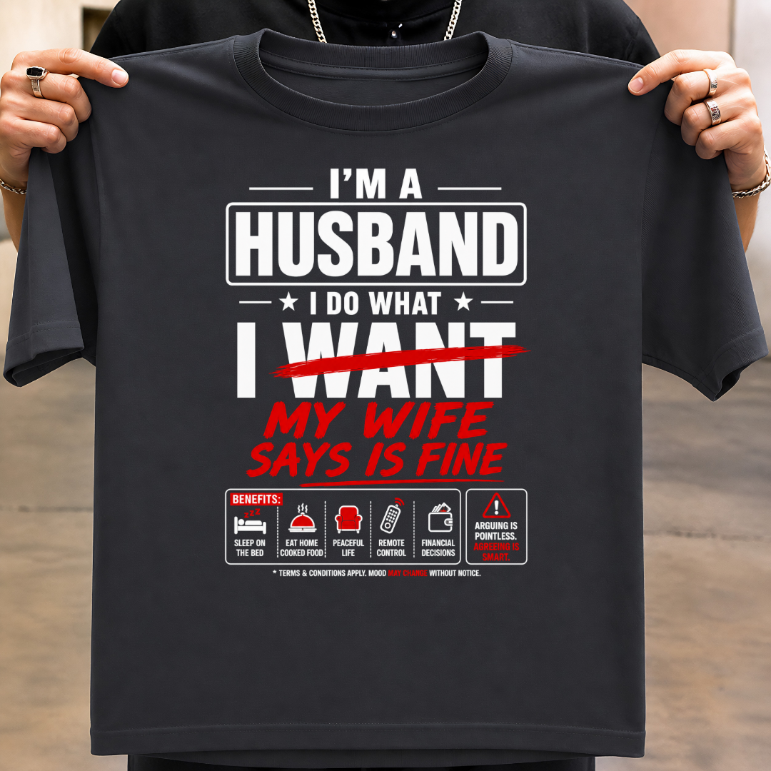 WIFE SAYS FINE T-Shirt!
