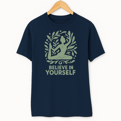 BELIEVE IN YOURSELF