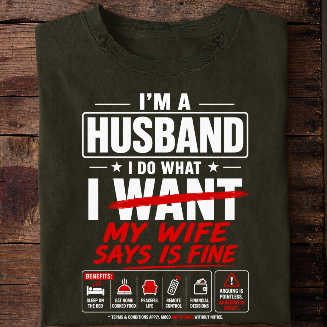 WIFE SAYS FINE T-Shirt!