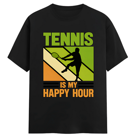 Tennis is my happy hour!