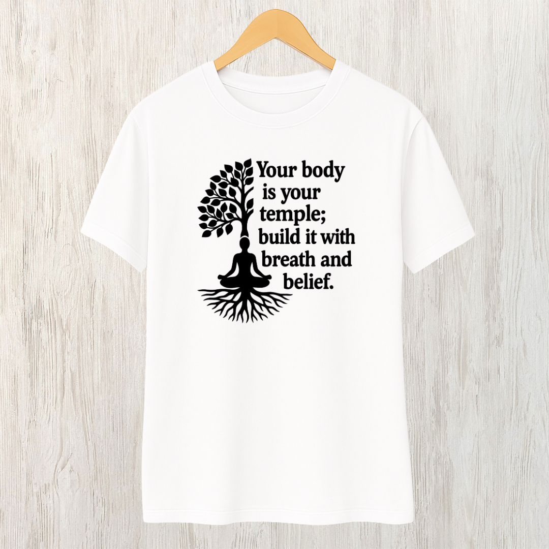 BODY IS YOUR TEMPLE
