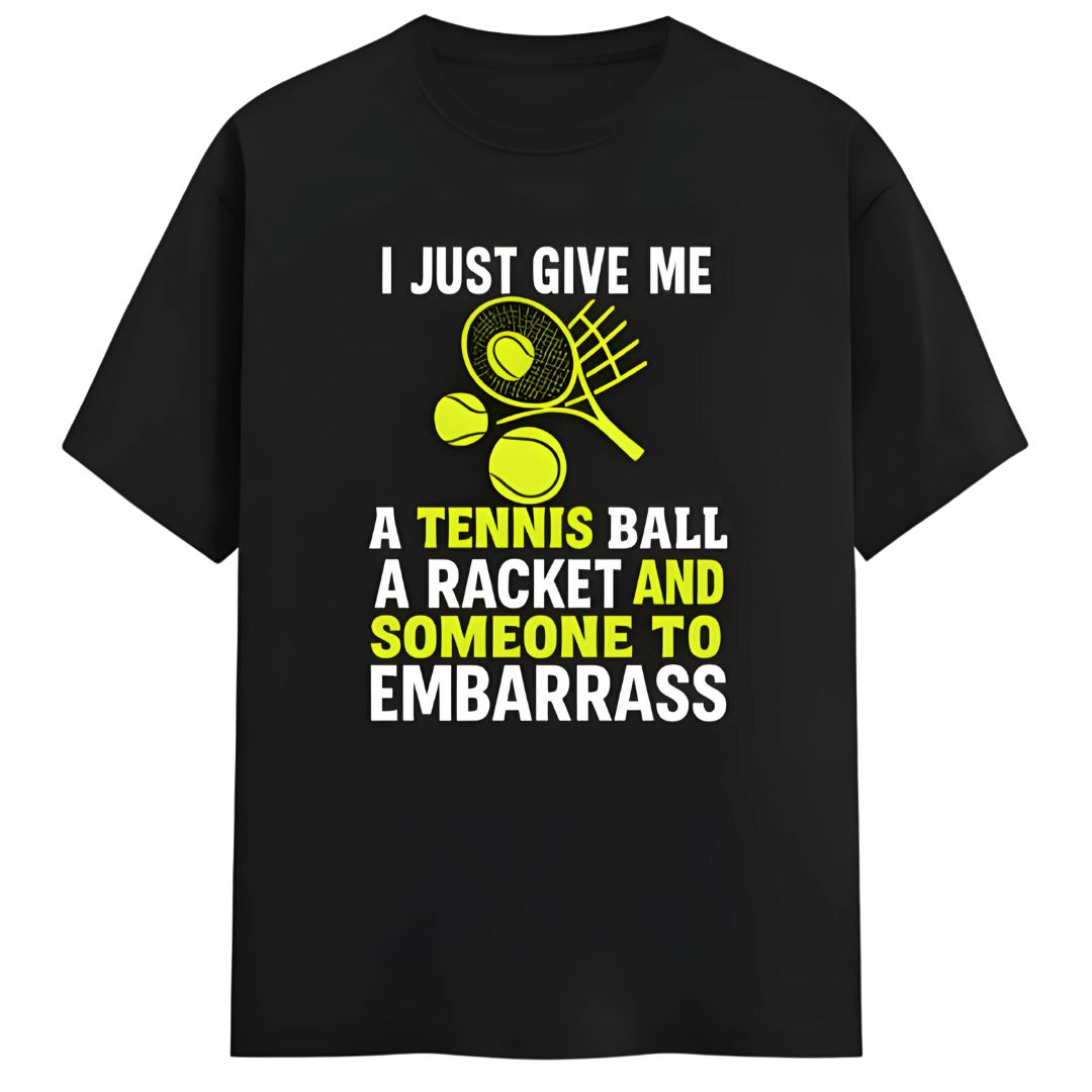 Give me a tennis ball and a racket!
