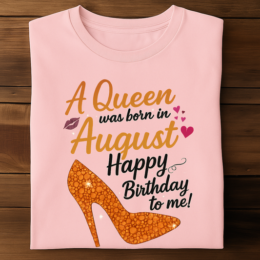 AUGUST QUEEN!