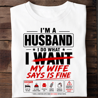 WIFE SAYS FINE T-Shirt!